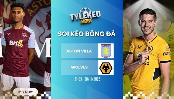 Tỷ lệ kèo nhà cái Aston Villa vs Wolves
