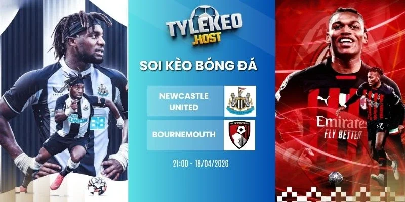 Ty le keo Newcastle United vs Bournemouth - NHA, 18/04/2026